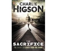 Charlie Higson The Sacrifice (The Enemy Book 4) (Tascabile) Enemy