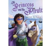 Charlie Holt The Princess and the Pirate (Copertina rigida)