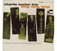 Charlie Hunter Trio - Bing, Bing, Bing!