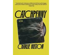 Charlie Huston Catchpenny (Tascabile)