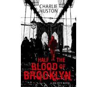 Charlie Huston Half The Blood Of Brooklyn (Tascabile) Joe Pitt