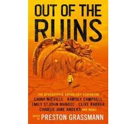 Charlie Jane Anders Emily St John Mandel Ramsay Camp Out of the Ruin (Tascabile)