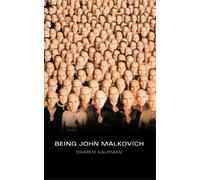 Charlie Kaufman Being John Malkovich (Tascabile)