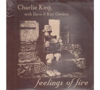 Charlie King With Dave And Kay Gordon - Feelings Of Fire LP (Vinyl Album) US Flying Fish 1986