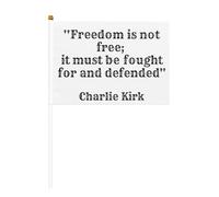 Charlie Kirk La libertà non è gratuita, bisogna lottare per essa e difenderla. Bandiera commemorativa da dieci pezzi, bandiere da giardino, striscioni, cartelli.