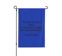 Charlie Kirk La libertà non è gratuita, bisogna lottare per essa e difenderla Bandiere da giardino 12"x18" Striscione bifacciale senza asta