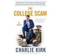 Charlie Kirk The College Scam (Copertina rigida)