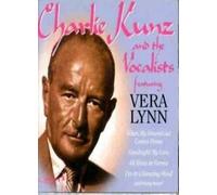 Charlie Kunz and the Vocalists - Featuring Vera Lynn [Import]