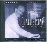 Charlie Kunz - Serenade In The Night