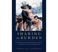 Charlie Laderman Sharing the Burden (Copertina rigida)