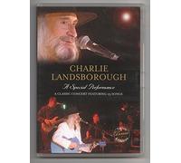 Charlie Landsborough - Charlie Landsborough - A Special Performance [Edizione: Regno Unito] [Edizione: Regno Unito]