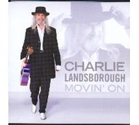 Charlie Landsborough - Movin on