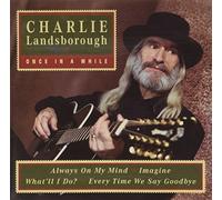 Charlie Landsborough - Once in a While