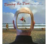 Charlie Lennon Turning the Tune (CD) Album