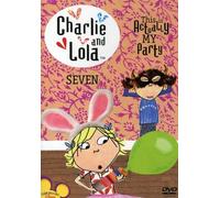 Charlie & Lola 7: This Is Actually My Party [Edizione: Stati Uniti]