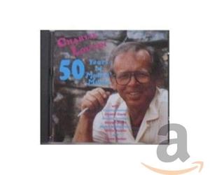 Charlie Louvin Charlie Louvin - 50 Years Of Making Music (CD)