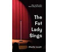 Charlie Lovett The Fat Lady Sings (Tascabile)
