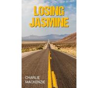 Charlie MacKenzie Losing Jasmine (Tascabile)