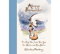 Charlie Mackesy Always Remember (Copertina rigida)