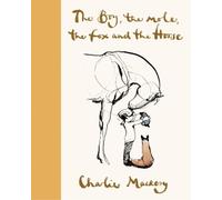Charlie Mackesy The Boy, the Mole, the Fox and the Horse Delu (Copertina rigida)