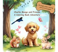 Charlie Mango and Friends: A Coloring Book Adventure