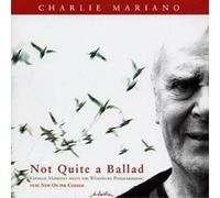 Charlie Mariano Not Quite a Ballad (CD) Album