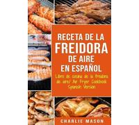 Charlie Mason Receta De La Freidora De Aire Libro De Cocina De La Fr (Tascabile)