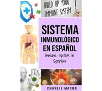 Charlie Mason Sistema Inmunológico En Español/ Immune System In Span (Tascabile)