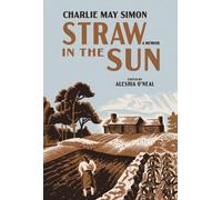 Charlie May Simon Straw in the Sun (Tascabile)