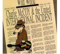 Charlie McCoy & the United - International Incident