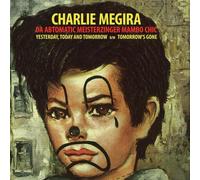 Charlie Megira Yesterday, Today, and Tomorrow/Tomorrow's Gone (Vinyl LP)