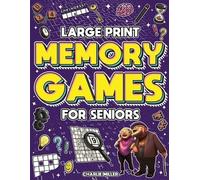 Charlie Miller Memory Games for Seniors (Large Print) (Tascabile)