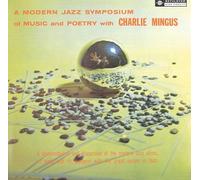 Charlie Mingus - Modern Jazz Symposium of Music