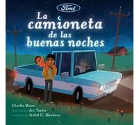 Charlie Moon La camioneta de las buenas noches (Copertina rigida) Ford