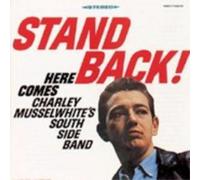 Charlie Musselwhite Stand Back (CD) Album