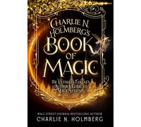 Charlie N Holmberg Charlie N. Holmberg's Book of Magic (Copertina rigida)