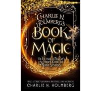 Charlie N Holmberg Charlie N. Holmberg's Book of Magic (Tascabile)