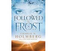 Charlie N. Holmberg Followed by Frost (Tascabile)