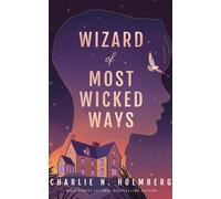 Charlie N. Holmberg Wizard of Most Wicked Ways (Tascabile) Whimbrel House