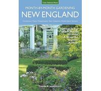 Charlie Nardozzi New England Month-by-Month Gardening (Tascabile)