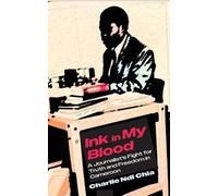 Charlie Ndi Chia Ink in My Blood (Tascabile)