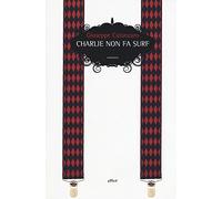 Charlie non fa surf