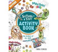 Charlie O'Shields Sketching Stuff Activity Book - Nature (Tascabile)