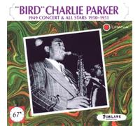 Charlie Parker - 1949 Concert & All Stars 1950-1951