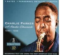 Charlie Parker A Studio Chronicle 1940 - 1948 (CD) Album