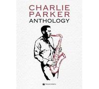 Charlie Parker. Anthology