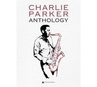 Charlie Parker. Anthology