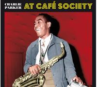 Charlie Parker At Café Society (CD) Album Digipak