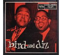 CHARLIE PARKER - bird and diz