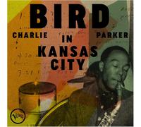 Charlie Parker Bird in Kansas City (CD) Album